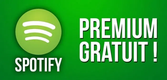 Comment avoir spotify premium gratuit